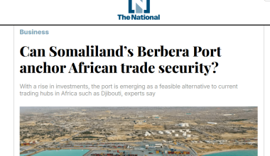 July 2025 – Can Somaliland’s Berbera Port anchor African trade security?