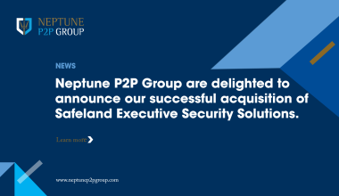 Neptune P2P Group acquires Safeland Executive Security Solutions