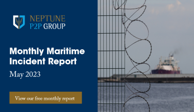 Monthly Maritime Incident Report – May 2023