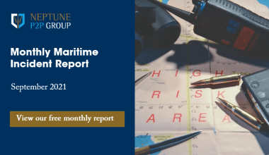Monthly Maritime Incident Report – September 2021