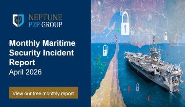 Monthly Maritime Security Incident Report April 2026